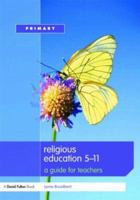 Teaching Religious Education 4-11 0415287812 Book Cover