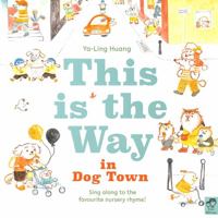 This is the Way in Dogtown 0711247226 Book Cover