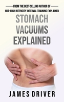 Stomach Vacuums Explained B09LGTMHX4 Book Cover