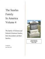 The Searles Family in America – Volume 4: The family of Solomon and Deborah (Eastman) Searles, their descendants and their families. 171693219X Book Cover