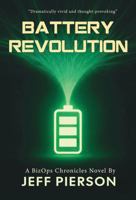 Battery Revolution: A BizOps Chronicles Novel B0GSLGYZJF Book Cover