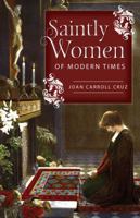 Saintly Women of Modern Times 0895558610 Book Cover