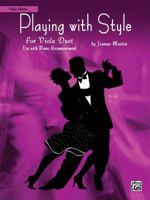 Playing with Style for String Quartet or String Orchestra: Viola Duet 0739041010 Book Cover