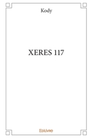 Xeres 117 (French Edition) 2334179833 Book Cover