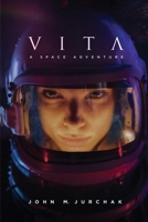 Vita: A Space Adventure B0BRTBLCLP Book Cover