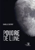 Poudre de lune B0CX57PK4Z Book Cover