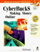 Cyberbuck$: Making Money Online 1568847181 Book Cover