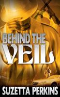 Behind the Veil 1593091699 Book Cover