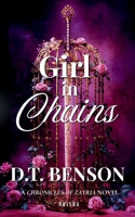 Girl in Chains (Chronicles of Zayria) B0FJM55SLR Book Cover