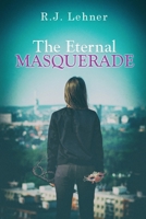 The Eternal Masquerade 1645521133 Book Cover