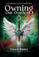 Owning Our Ovaries 1919400729 Book Cover