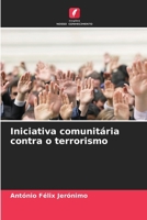 Iniciativa comunitária contra o terrorismo (Portuguese Edition) 6208035635 Book Cover