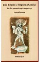 The Yogini Temples of India 8177696653 Book Cover