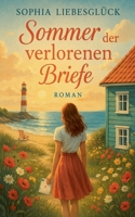 Sommer der verlorenen Briefe (German Edition) B0FKKSMCGX Book Cover