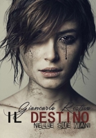 Il Destino nelle Sue mani B0B14D671Y Book Cover