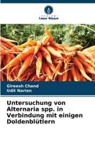 Untersuchung von Alternaria spp. in Verbindung mit einigen Doldenblütlern 6206067114 Book Cover