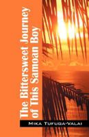 The Bittersweet Journey of this Samoan Boy 143271855X Book Cover