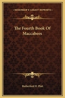 The Fourth Book Of Maccabees 1425316069 Book Cover