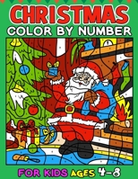 Christmas Color by Number for kids ages 4-8 1709960558 Book Cover