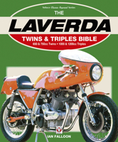 The Laverda Twins & Triples Bible: 650 & 750cc Twins - 1000 & 1200cc Triples 1787110486 Book Cover