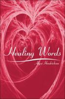 Healing Words 1424152062 Book Cover