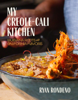 My Creole-Cali Kitchen 1572843519 Book Cover