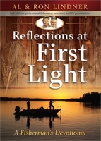 Reflections at First Light: A Fisherman's Devotional 0736964258 Book Cover