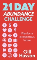 21 Day Abundance Challenge 1399803174 Book Cover