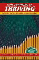 From Surviving to Thriving: Mastering the Art of the Elementary Classroom [With CDROM] 1429119608 Book Cover