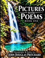 Pictures with Poems: Volume 1 B0HMKCZW4M Book Cover