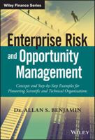 Enterprise Risk and Opportunity Management: Concepts Applicable to Pioneering Technical Enterprises That Serve the Public Interest 1119288428 Book Cover