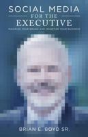 Social Media for the Executive 1939250080 Book Cover