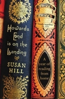 Howards End Is on the Landing: A Year of Reading from Home 1846682665 Book Cover
