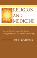 Religion and Medicine 1532638264 Book Cover