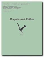 Mesquite and Willow (Publications of the Texas Folklore Society) 0870740180 Book Cover