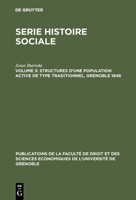 Structures D'Une Population Active de Type Traditionnel, Grenoble 1848 3111290484 Book Cover