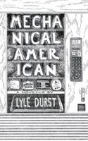 Mechanical American: A Novella B0H6W5M7PY Book Cover