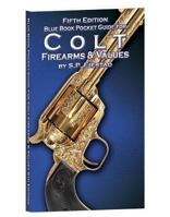 Fifth Edition Blue Book Pocket Guide for Colt Firearms & Values 1936120925 Book Cover