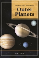 Guide to the Universe: Outer Planets 0313365709 Book Cover