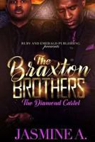 The Braxton Brothers: The Diamond Cartel 1976244757 Book Cover