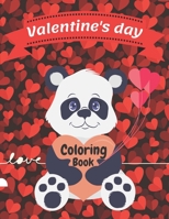 Valentine's Day Coloring Book: Love Family Books For Kids Sister Toddler Preschoolers Babies Girls Gift I Loves Teddy Bear Colouring Drawing Learning B08STHXXNF Book Cover