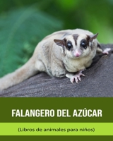 Falangero del azúcar (Libros de animales para niños) B0BT79NV6P Book Cover
