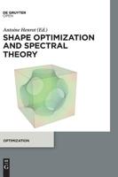 Shape Optimization and Spectral Theory 3110550857 Book Cover