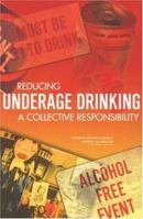 Reducing Underage Drinking: A Collective Responsibility 0309089352 Book Cover
