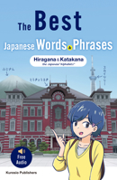 The Best Japanese Words & Phrases: Hiragana & Katakana 4801110274 Book Cover