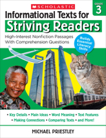 Informational Texts for Striving Readers: Grade 3: 30 High-Interest, Low-Readability Passages With Comprehension Questions 1338714643 Book Cover
