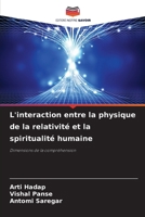 L'interaction entre la physique de la relativité et la spiritualité humaine (French Edition) 6207918762 Book Cover