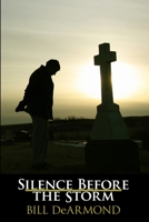 Silence Before the Storm 1105491285 Book Cover