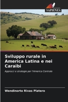 Sviluppo rurale in America Latina e nei Caraibi (Italian Edition) 6208320496 Book Cover