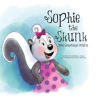 Sophie the Skunk 1732455104 Book Cover